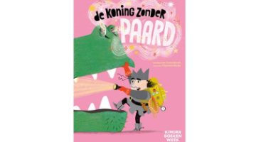 Koning zonder paard Opening Kinderboekenweek 2025 woensdag 1 oktober 10.30 tot 11.30